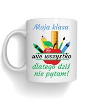 Kubek Dla Nauczyciela Moja Klasa Wie Wszystko