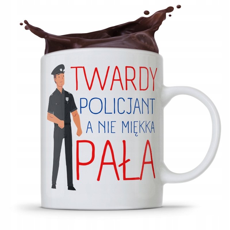 kubek-dla-twardego-policjanta-a-nie-mi-kkiej-pa-y-z-nadrukiem-ze