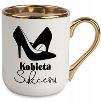 Kubek Elegant Biały Ucho Rant złoty Prezent KOBIETA SUKCESU Wiele WZORÓW