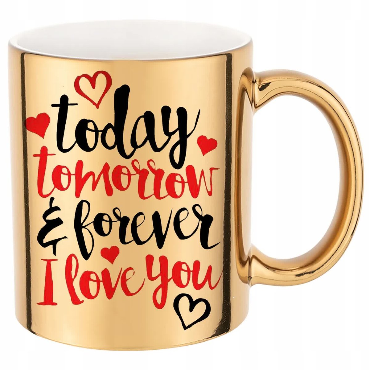 Kubek Metaliczny Błyszczący Złoty TODAY TOMORROW AND FOREVER 300ml Mix ...