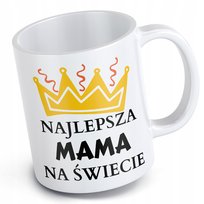Kubek na dzień matki mamy królowa najlepsza mama na świecie korona prezent