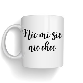 Kubek Nic Mi Się Nie Chce - PD.Druk3D