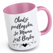Kubek różowy chodzi pogłoska że mama jest boska na dzień matki prezent