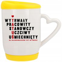 Kubek Ucho z Sercem z Pokrywką Żółta TATA Tatuś Wytrwały Pracowity Wzory