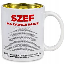 KUBEK WNĘTRZE ZŁOTE PREZENT DLA SZEFA SZEF MA ZAWSZE RACJĘ URODZINY ŚWIĘTA