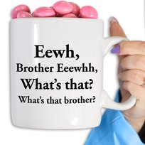 KUBEK XXL 890ML ŚMIESZNY ZABAWNY KUBEK MEM EEWH BROTHER EEWHH VIRAL