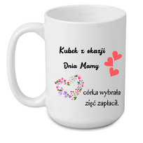 Kubek z okazji Dnia Mamy córka wybrała zięć zapłacił 450 Biały