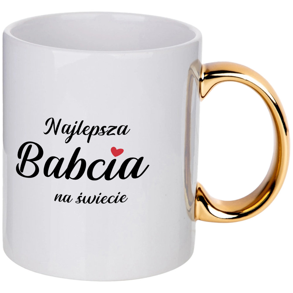 Kubek Ze Złotym Uszkiem Najlepsza Babcia Na Świecie CupCup pl Sklep EMPIK COM