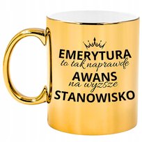 Kubek zloty Odejście na EMERYTURE pozegnanie z pracy prezent pożegnalny