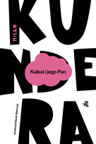 Kubuś i jego Pan Kundera Milan
