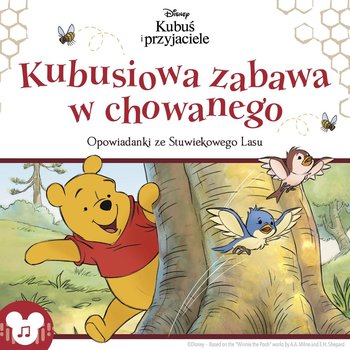 Kubuś i przyjaciele. Kubusiowa zabawa w chowanego - Hapka Catherine