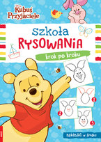 Kubuś i Przyjaciele. Szkoła rysowania krok po kroku Opracowanie zbiorowe