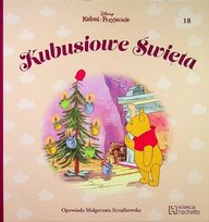 Kubuś i Przyjaciele  Tom 18 Kubusiowe Święta Strzałkowska Małgorzata