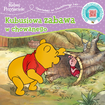 Kubusiowa zabawa w chowanego. Opowiastki ze Stuwiekowego Lasu. Disney. Kubuś i przyjaciele - Hapka Catherine