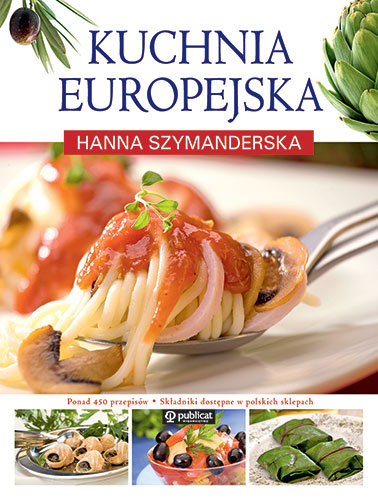 Kuchnia europejska - Szymanderska Hanna | Książka w Empik