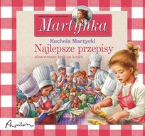 Kuchnia Martynki. Najlepsze przepisy Delahaye Gilbert, Colson Hubert
