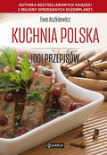 Kuchnia polska. 1001 przepisów - Aszkiewicz Ewa