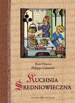 Kuchnia średniowieczna. 125 przepisów - Opracowanie zbiorowe