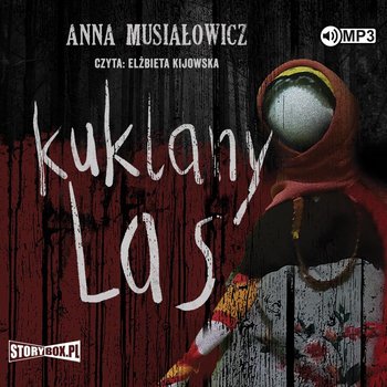 Kuklany las - Musiałowicz Anna