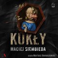 Kukły - audiobook - Siembieda Maciej