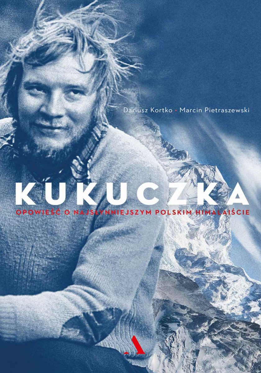 Kukuczka. Opowieść o najsłynniejszym polskim himalaiście - ebook epub