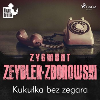 Kukułka bez zegara - Zeydler-Zborowski Zygmunt