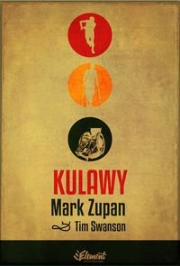 Kulawy - Zupan Mark, Swanson Tim