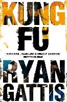 Kung Fu - Gattis Ryan