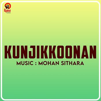 Kunjikkoonan (Original Motion Picture Soundtrack) - Mohan Sithara & Yusufali Kecheri