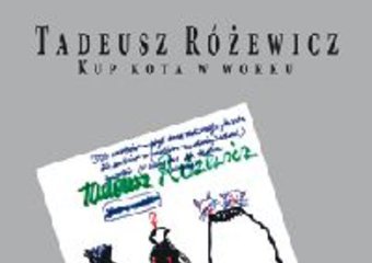Kup kota w worku Różewicza