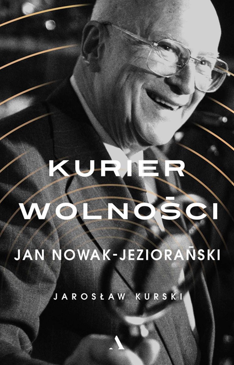 Kurier wolności. Jan Nowak-Jeziorański - ebook epub
