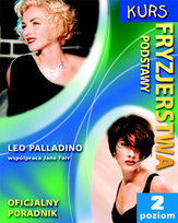 Kurs fryzjerstwa. Podstawy. Poziom 2 Palladino Leo