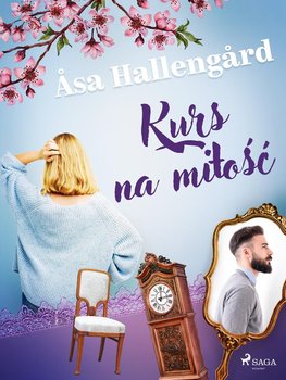 Kurs na miłość - Asa Hallengard