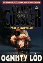 Kurt Austin. Tom 3. Ognisty lód Cussler Clive
