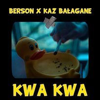 Kwa Kwa @atutowy, Berson, Kaz Bałagane