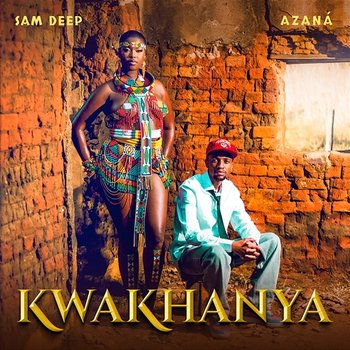 Kwakhanya - Sam Deep, Azana