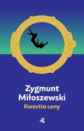 Kwestia ceny - Miłoszewski Zygmunt