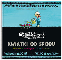 Kwiatki od spodu Von der Gathen Katharina