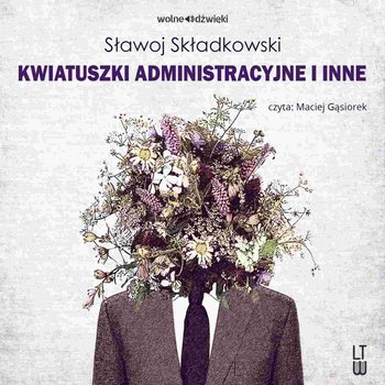 Kwiatuszki administracyjne i inne - Składkowski Sławoj