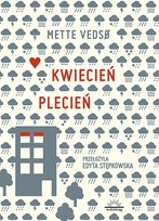 Kwiecień plecień Mette Vedsø