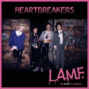 L.A.M.F. The Found Masters - Johnny Thunders and The Heartbreakers