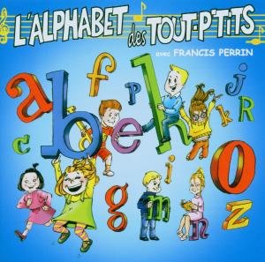 L'alphabet Des Tout - Le Top Des Tout P'tits | Muzyka Sklep EMPIK.COM