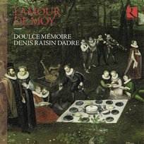 L'Amour de moy Doulce Memoire
