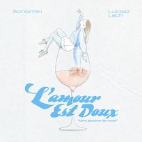 L’Amour Est Doux Lukasz Lach, Soniamiki