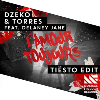 L'amour toujours - Dzeko & Torres