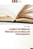 L'apport de l'Hypnose Médicale à la pratique de l'Homéopathie - Allier Jean-Luc