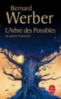 L'Arbre Des Possibles - Werber Bernard