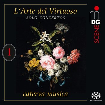 L‘Arte del Virtuoso Vol. 1: Solo Concertos - Caterva Musica