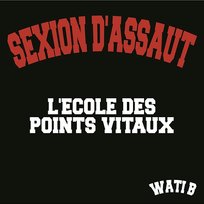 L'école des points vitaux Sexion d'Assaut
