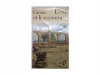 L`exil et le royaume Albert Camus